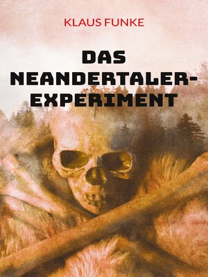 cover image of Das Neandertaler-Experiment